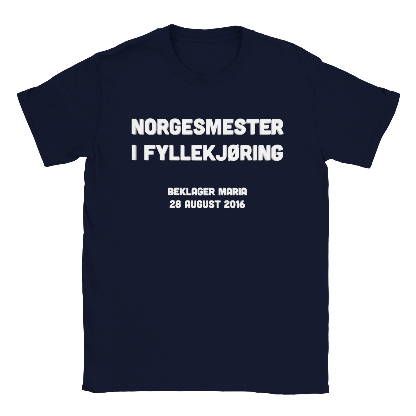 Norgesmester I Fyllekjøring T-skjorte
